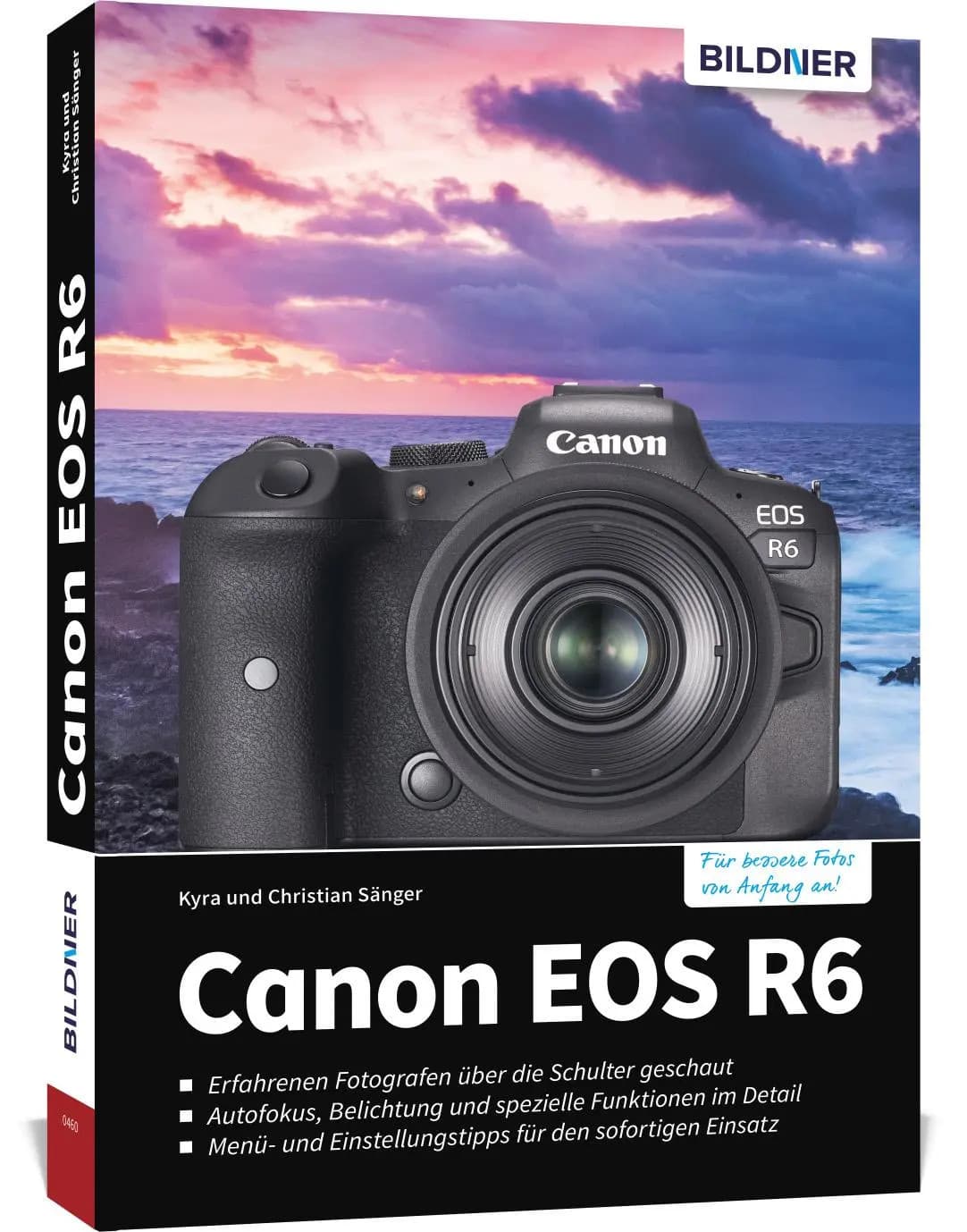 Canon EOS R6 | Das umfangreiche Praxisbuch zu Ihrer Kamera! | Sänger (u. a.)
